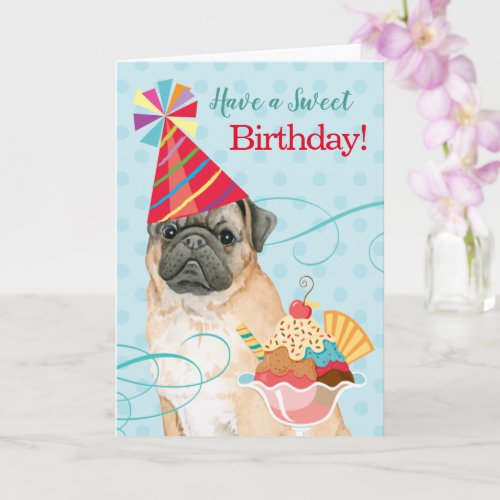 Sweet Birthday Pug Card