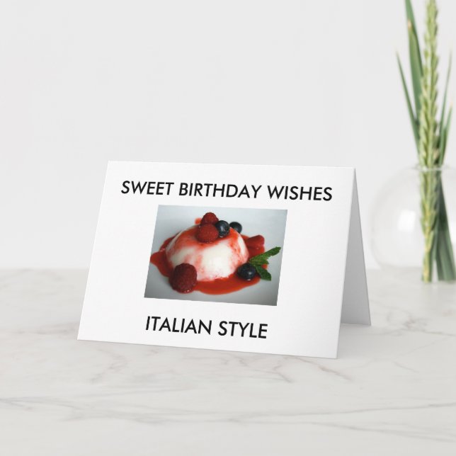 "SWEET BIRTHDAY WISHES, ITALIAN STYLE" CARD (Front)