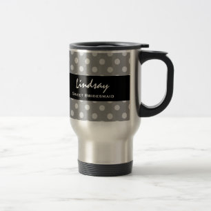 Sweet Bridesmaid Gray and White Polka Dot Gift Set Travel Mug