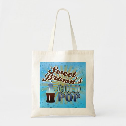 Sweet Browns Cold Pop Tote Bag