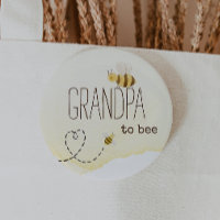 Sweet Bumblebee Baby Shower Grandpa To Bee Button