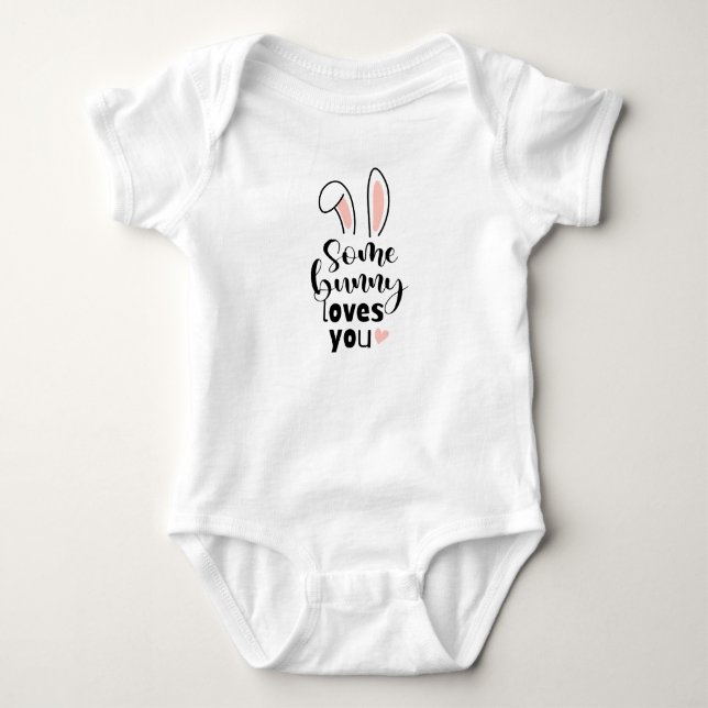 Sweet Bunny Ears Some Bunny Loves You Easter Baby Bodysuit (Front)