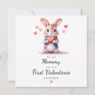 Sweet Bunny To My Mommy on Our First Valentine Holiday Card