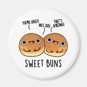 Sweet Buns Funny Baking Pun Magnet