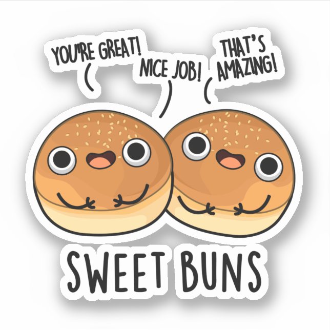 Sweet Buns Funny Baking Pun  Sticker (Front)