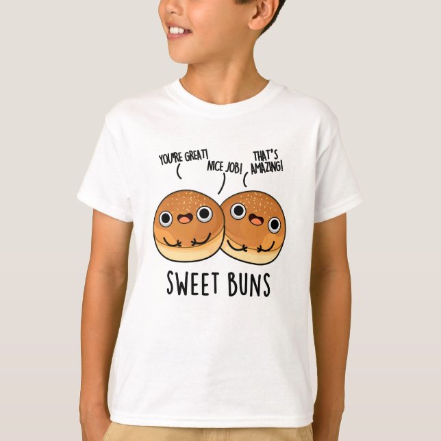 Sweet Buns Funny Baking Pun  T-Shirt (Front)