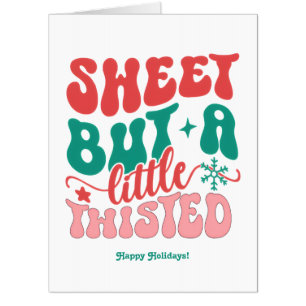 "Sweet But A Little Twisted" Funny Retro Christmas Card