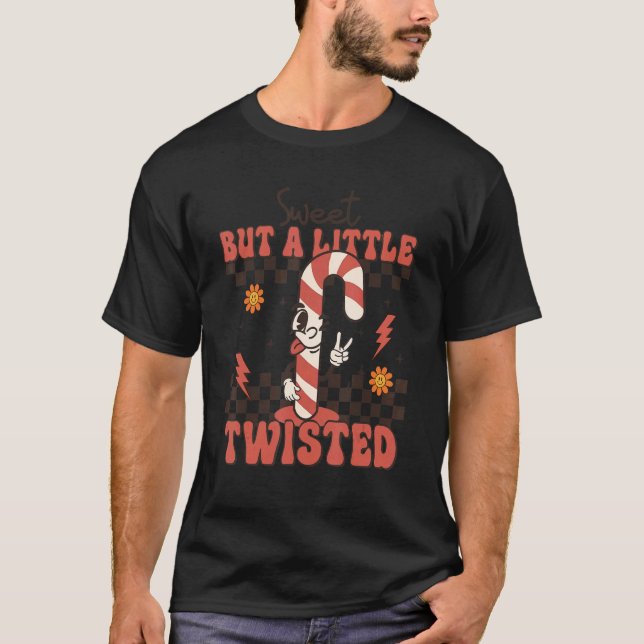 Sweet But a Little Twisted Groovy Candy Cane Chris T-Shirt (Front)