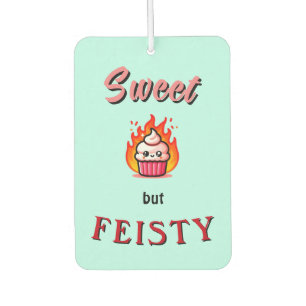 Sweet but Feisty Air Freshener