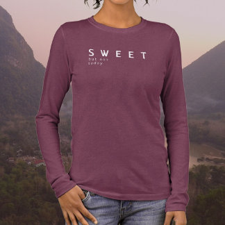 Sweet, but not today, white typography Tri-Blend shirt