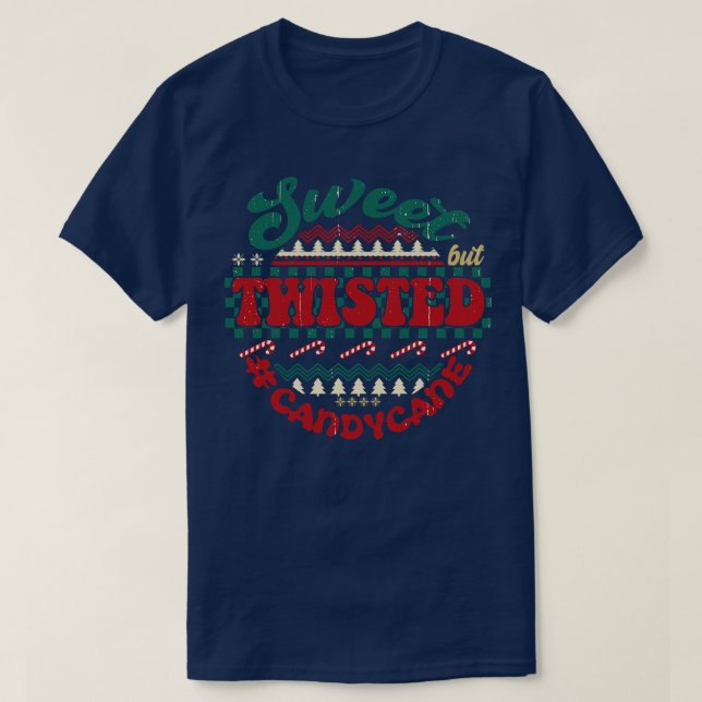 Sweet but twisted 1 T-Shirt (Design Front)