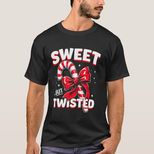 Sweet But Twisted Candy Cane Christmas Xmas Adult  T-Shirt (Front)