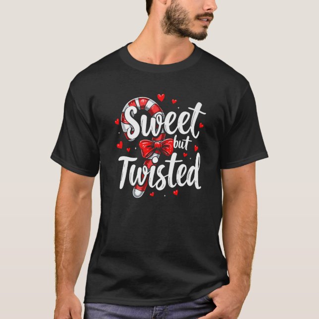Sweet But Twisted Candy Cane Christmas Xmas Adult  T-Shirt (Front)