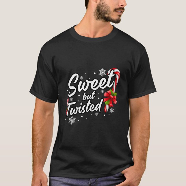 Sweet But Twisted Candy Cane T-Shirt (Front)