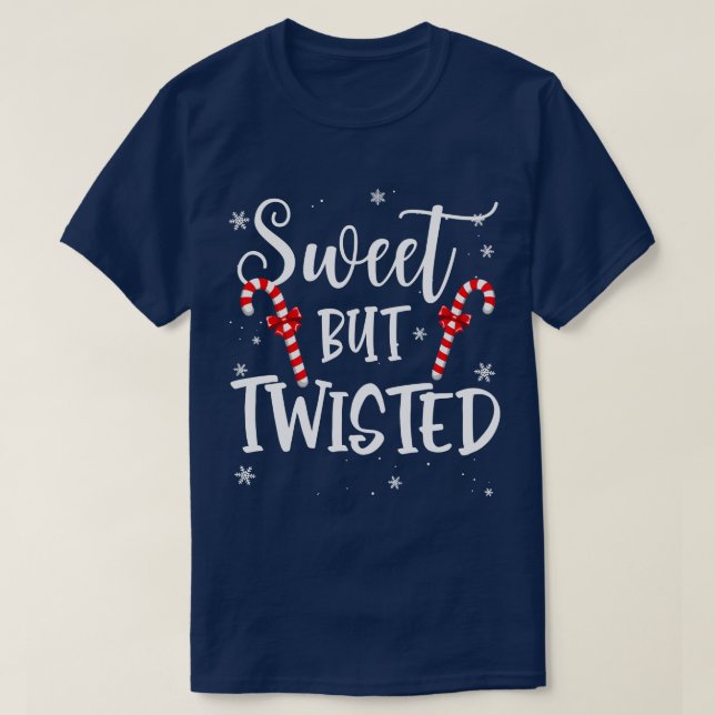 Sweet But Twisted Funny Candy Cane Christmas Famil T-Shirt (Design Front)
