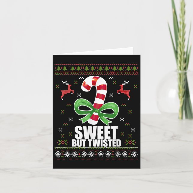 Sweet But Twisted Funny Candy Cane Ugly Christmas  Card (Front)