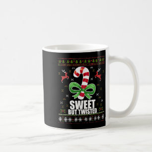 Sweet But Twisted Funny Candy Cane Ugly Christmas  Coffee Mug