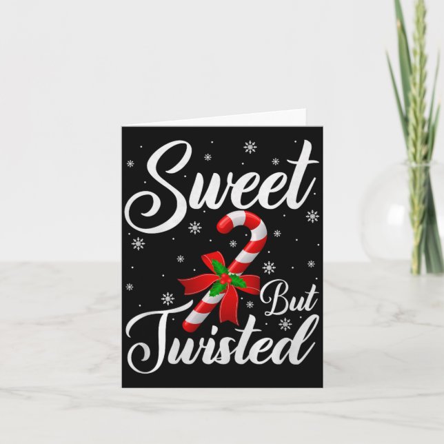 Sweet But Twisted Funny Christmas Candy Cane Premi Card (Front)
