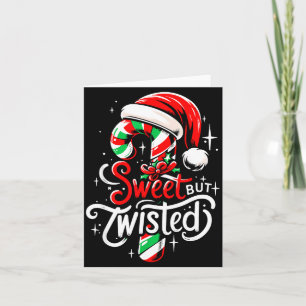 Sweet But Twisted Funny Christmas Candy Cane Xmas  Card