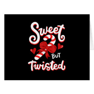 Sweet But Twisted Funny Christmas Candy Cane Xmas  Cards