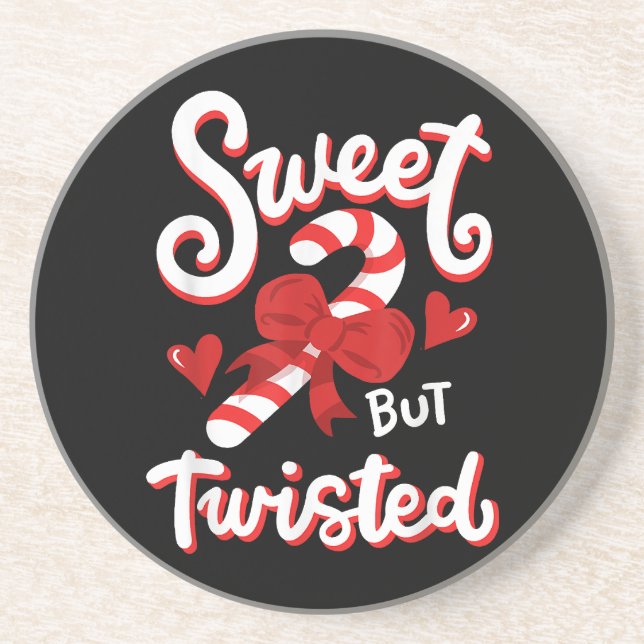 Sweet But Twisted Funny Christmas Candy Cane Xmas  Coaster (Front)