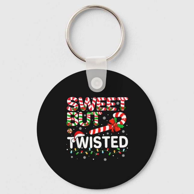 Sweet But Twisted Funny Christmas Candy Cane Xmas  Keychain (Front)