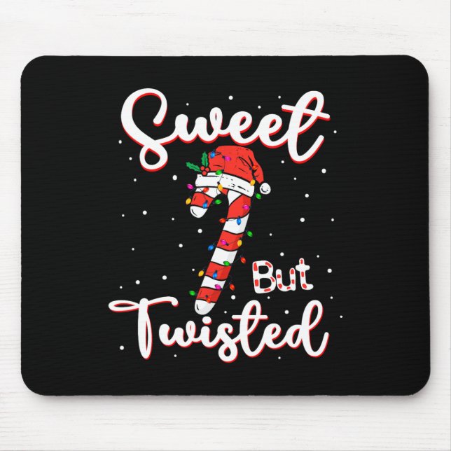 Sweet But Twisted Funny Christmas Candy Cane Xmas  Mouse Pad (Front)