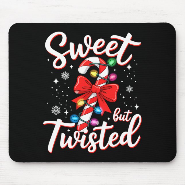 Sweet But Twisted Funny Christmas Candy Cane Xmas  Mouse Pad (Front)
