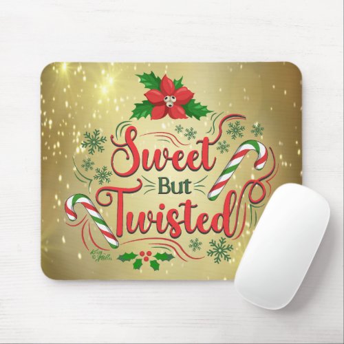 Sweet But Twisted Mouse Pad