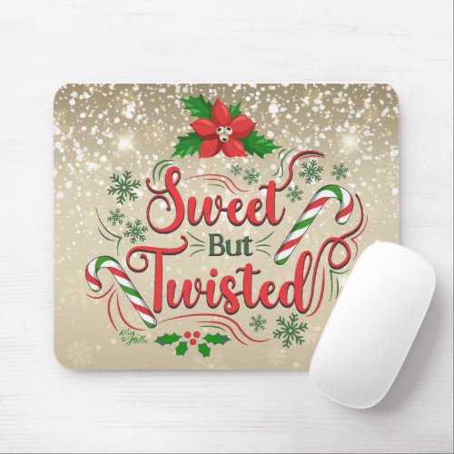 Sweet But Twisted Mouse Pad