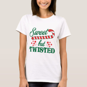 Sweet But Twisted Novelty Candy Cane Christmas T-Shirt