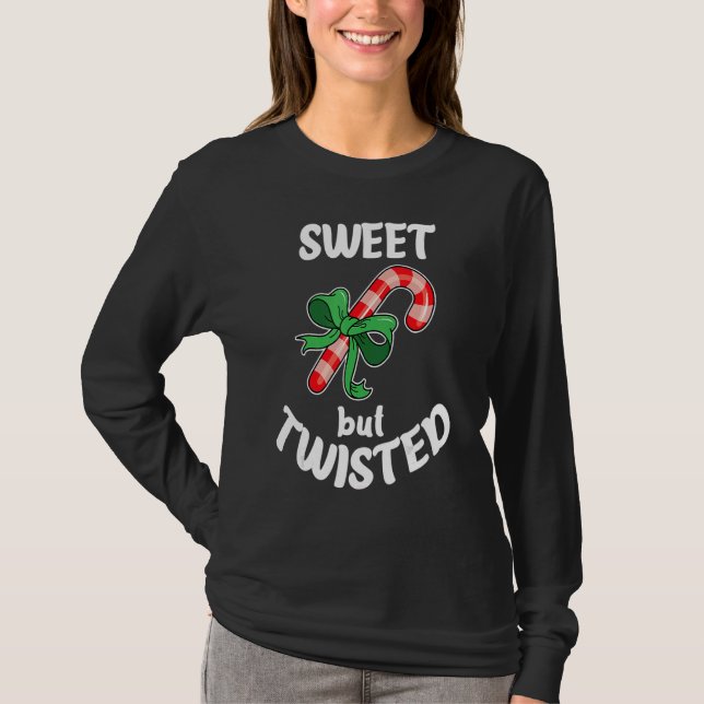 Sweet But Twisted Xmas Christmas Funny Candy Cane  T-Shirt (Front)