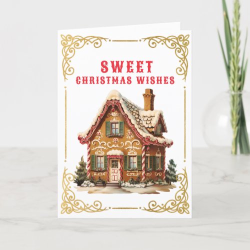 Sweet Christmas Wishes  Gingerbread House Card