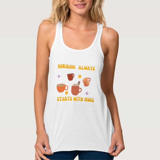 sweet desing mug morning tank top (Front)