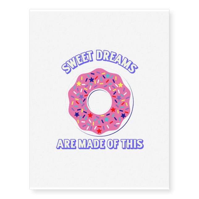 Sweet donut dreams funny temporary tattoos (Front)