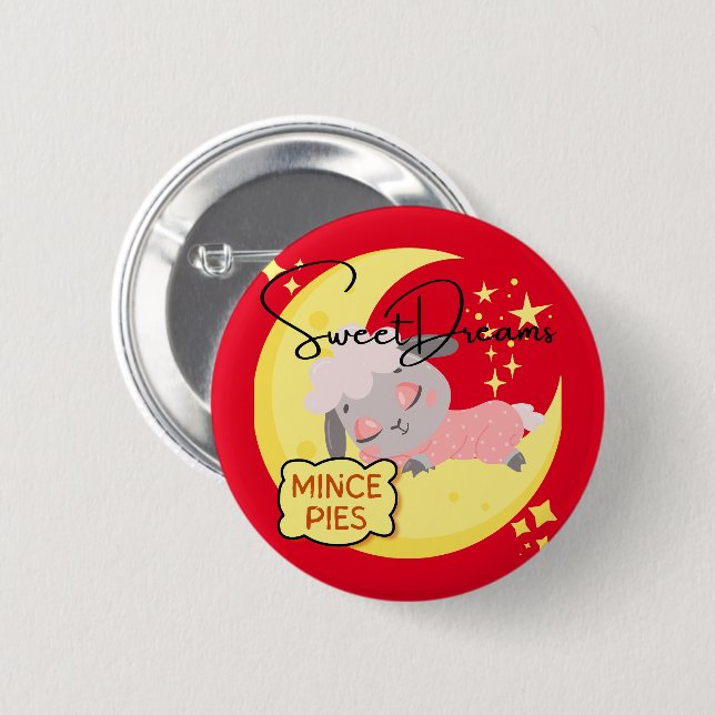 Sweet Dreams and Mince Pies Button (Front & Back)
