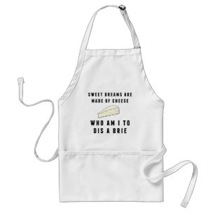 Sweet Dreams Are Made of Cheese Adult Apron