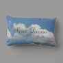 Sweet Dreams Blue Sky, White Clouds Cushion Pillow