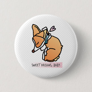 sweet dreams, corgi baby. round pin badge.