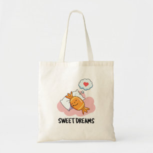 Sweet Dreams Funny Candy Pun  Tote Bag