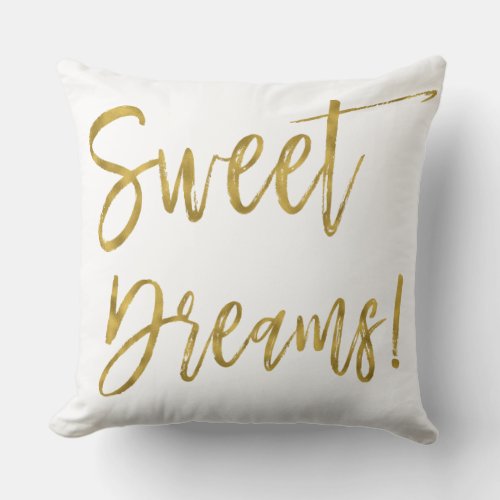 Sweet Dreams Gold Typography Inspiration Word Throw Pillow