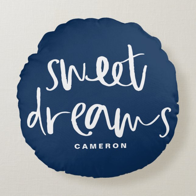 Sweet Dreams Hand Lettering Navy Blue Custom Round Pillow (Front)