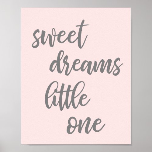 Sweet Dreams Little One Pink Gray Typography Quote Poster