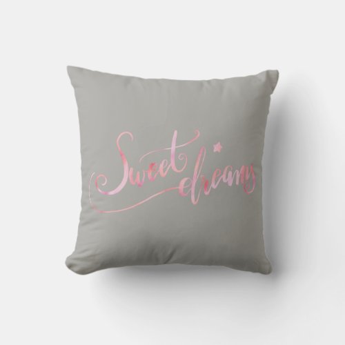Sweet Dreams Pink Gray Throw Pillow