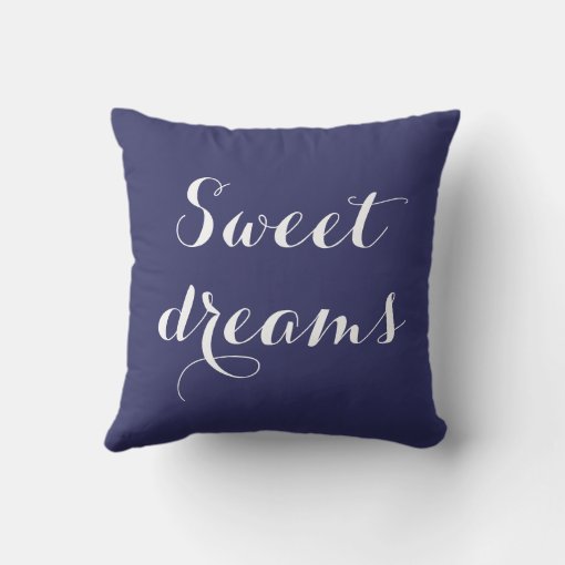 Sweet Dreams Throw Pillow Zazzle