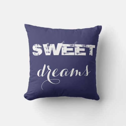 Sweet Dreams Throw Pillow