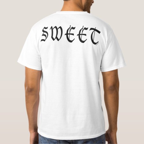 Sweet Dude T_Shirt
