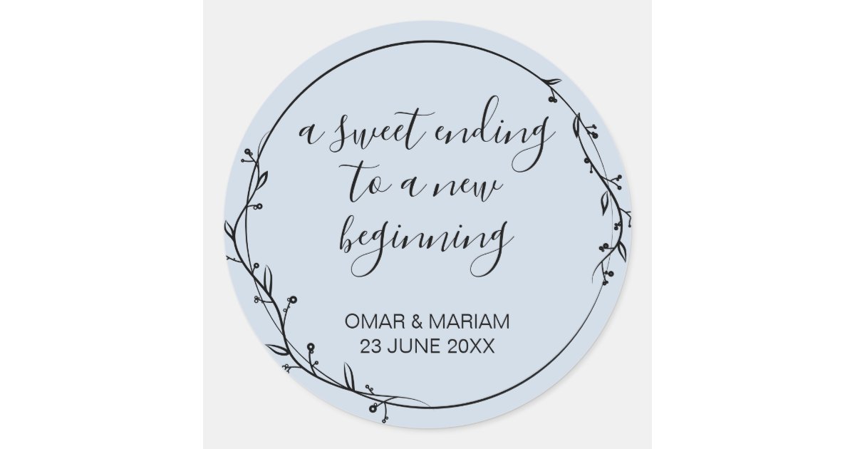 Sweet Ending New Beginning Ice Blue Wedding Favor Classic Round Sticker ...