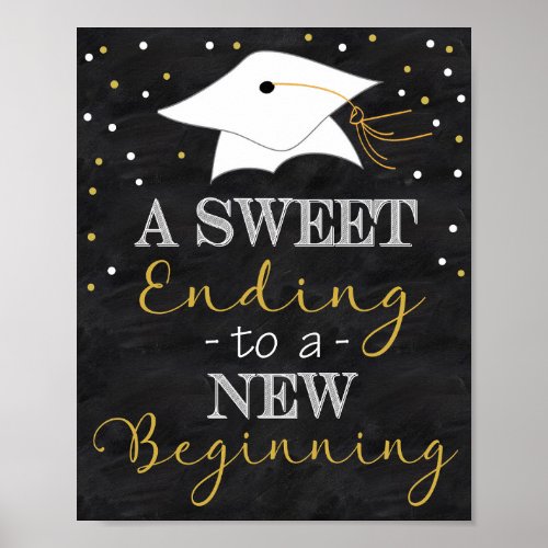 Sweet Ending To a New Beginning Graduation Poster