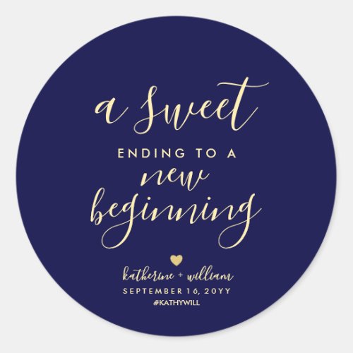  Sweet Ending To A New Beginning Wedding Favor  Classic Round Sticker